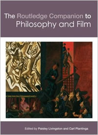 Routledge Companion to Philosophy and Film